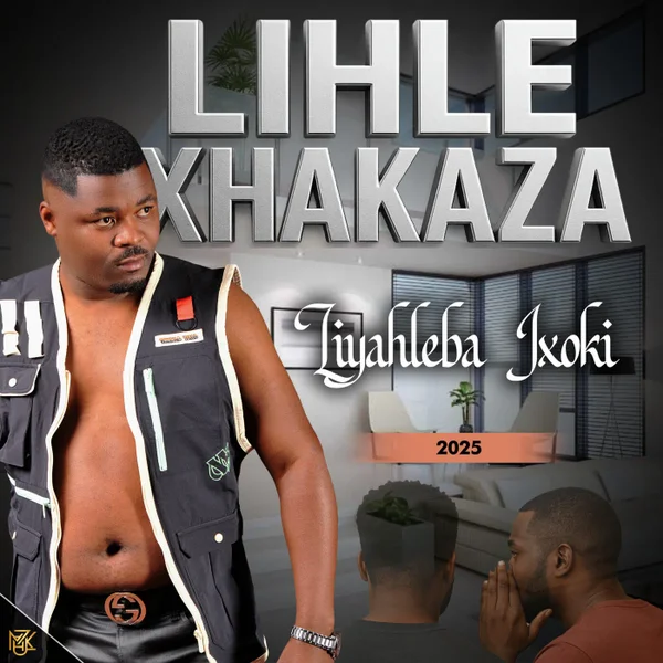 New Music: Lihle Xhakaza – Gijima Wena Mp3