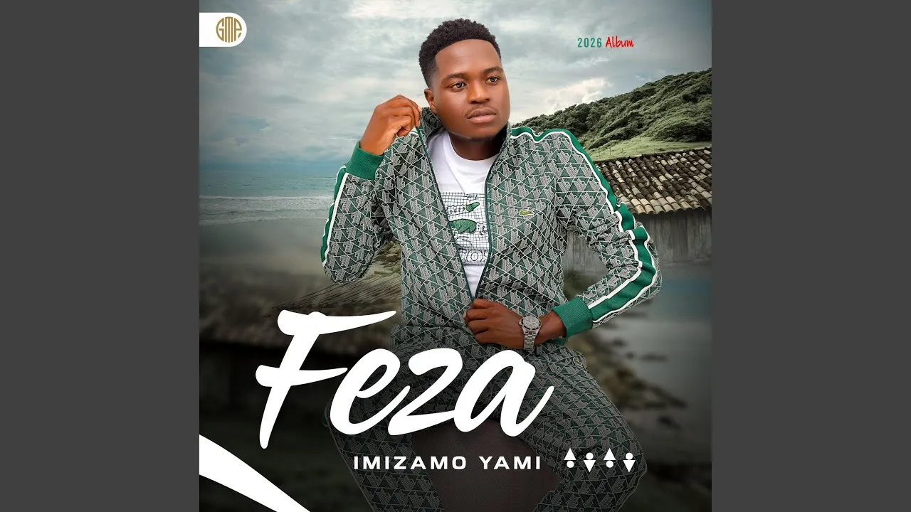 Feza  Imizamo Yami Mp3 Download