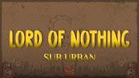 Sub Urban - Lord of Nothing